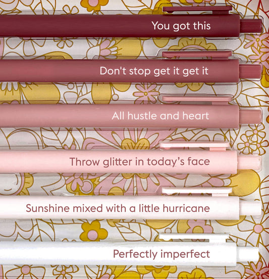 lose-up of You Got This quote gel pens with witty sayings